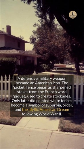 A French military stockade surprisingly became an iconic symbol of American suburbia. #history #didyouknow #americana | Ancient Revealed
