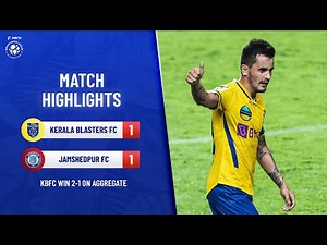 Highlights - Kerala Blasters FC 1-1 Jamshedpur FC | Semi-Final 1 - 2nd Leg | Hero ISL 2021-22