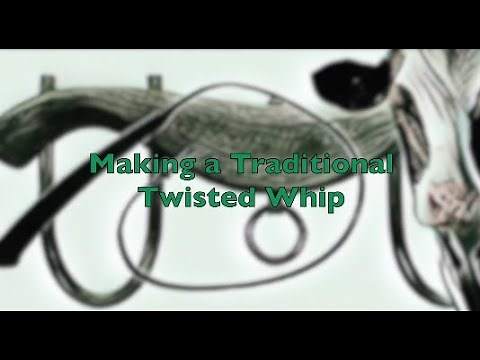 Making Traditional Twisted Whips