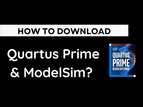 Downloading & Installation of Intel Quartus Prime & ModelSim [2022]