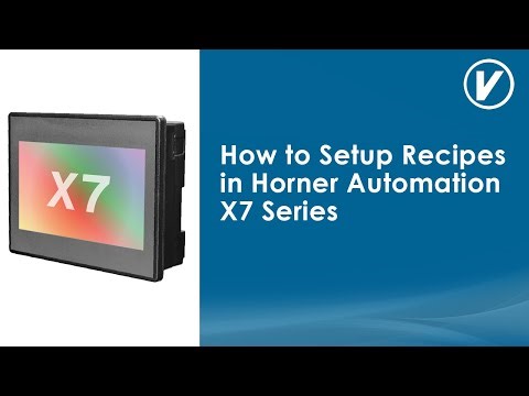 How to Setup Recipes in Horner Automation X7 Series