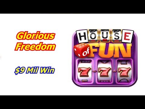 HOUSE OF FUN Casino Slots Game How To Play "Glorious Freedom" $9 Mil WIN