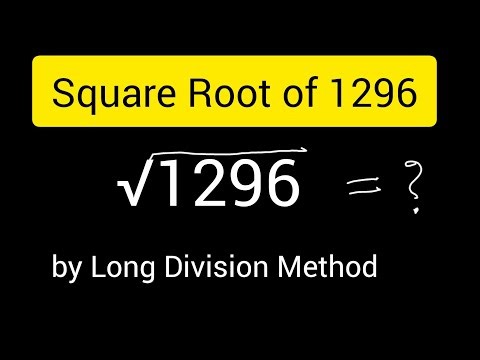 How to Find Square Root of 1296 by Long Division Method