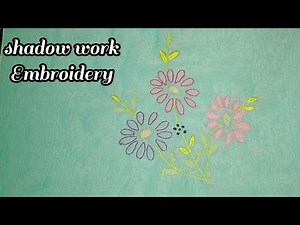 shadow work hand embroidery 🪡 || flower embroidery || shadow work || Bushra's Art's