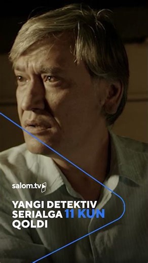 SALOM TV tomonidan yangi Detektiv serialga 11 kun qoldi