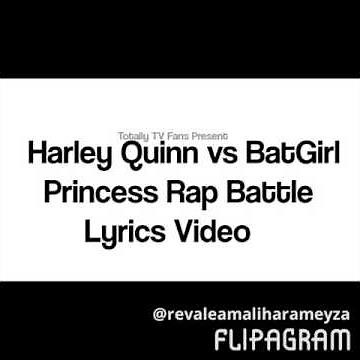 Harley Quinn Vs BatGirl Princess Rap Battle (Lyrics Video)