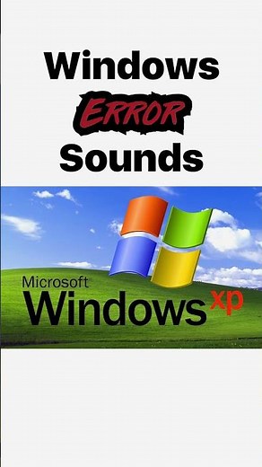 All Windows error sound messages