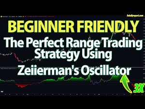 The Perfect Range Trading Strategy Using Range Oscillator By Zeiierman's