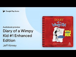 Diary of a Wimpy Kid: Enhanced Edition by Jeff Kinney · Audiobook preview