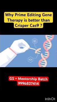 Why Prime Editing Gene Therapy is better than Crisper Cas9 ? #genetherapy #dna #geneticengineering