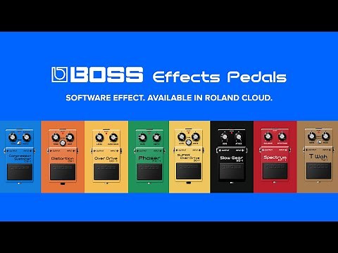 Introducing BOSS Effects Pedals | Software Effect