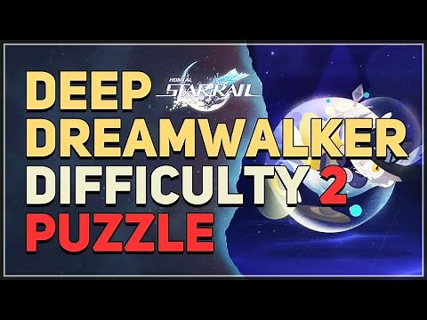 Deep Dreamwalker Difficulty 2 Honkai Star Rail