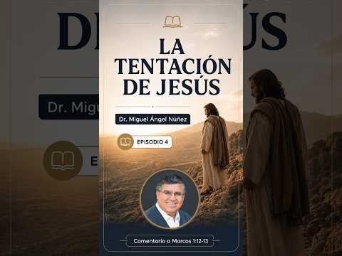 004 The Temptation of Jesus #miguelanp #miguelanp30 #drmiguelangelnunez