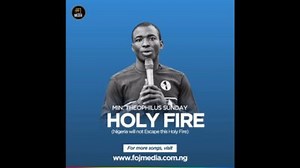 MP3 DOWNLOAD: Theophilus Sunday - Holy Fire (Song + Lyrics) | CeeNaija