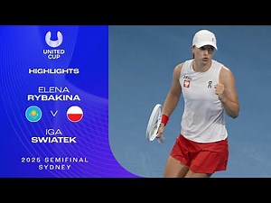 Elena Rybakina v Iga Swiatek Condensed Match | United Cup 2025 Semifinal