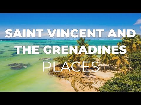 Top 10 Places to Visit in Saint Vincent and the Grenadines - Travel Video