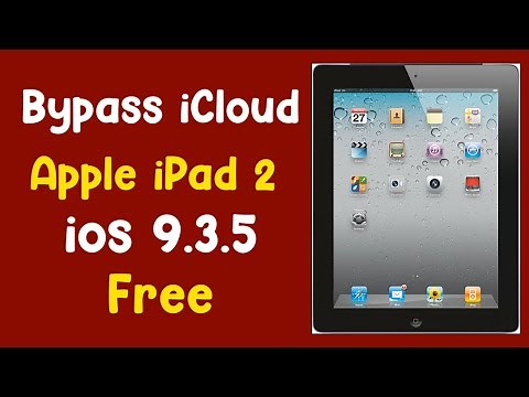 Free Bypass iCloud ipad 2,2 ios 9.3.5 Just One Click