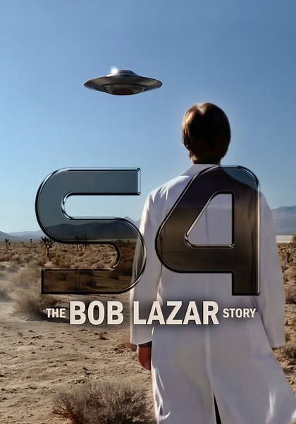 S4: The Bob Lazar Story streaming: watch online