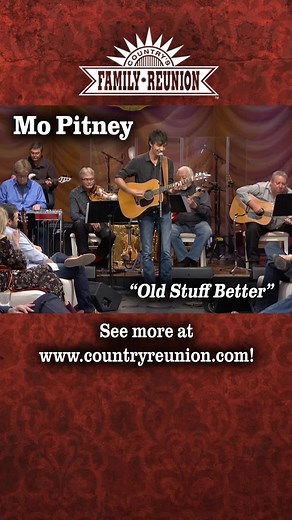 Mo Pitney - Old Stuff Better