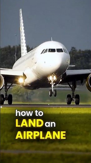 How to Land an Airplane