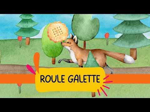 Roule Galette | Comptines et Histoires - Les Mômeries