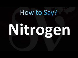 How to Pronounce Nitrogen (CORRECTLY!)