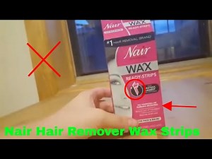 ✅ How To Use Nair Hair Remover Wax Strips Review