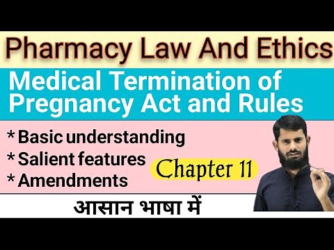 Medical Termination of Pregnancy Act and Rules || Pharmacy Law and Ethics Chapter 11