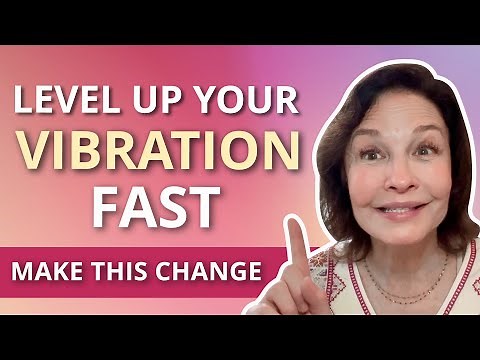 The BEST Way to Raise Your VIBRATION & FREQUENCY For Good | Sonia Choquette