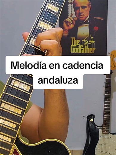 Melodía sobre Cadencia Andaluza para Guitarra