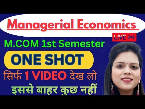 Complete Managerial Economics One-Shot|MCom 1st Semester | इससे बाहर कुछ नहीं All Universities