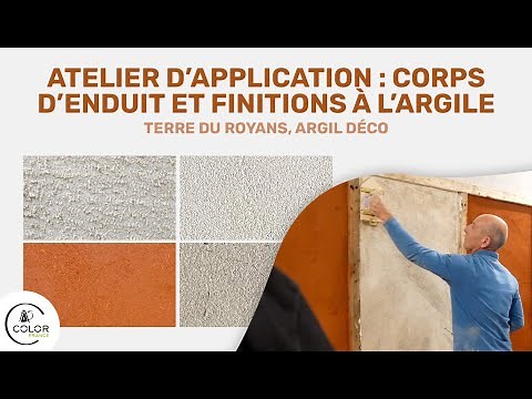 Comment appliquer un corps d'enduit et un enduit de finition à l'argile ? | ColorFrance & Alsabrico