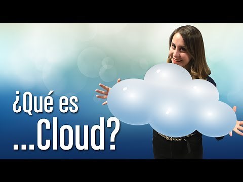 ¿Qué es Cloud?