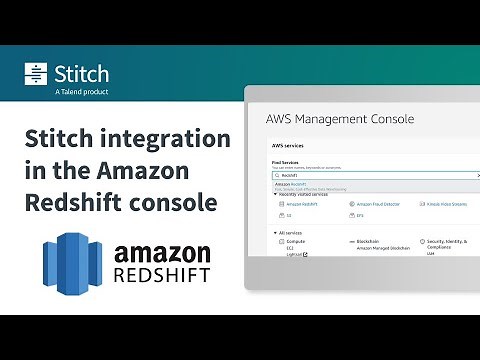 How to Use Stitch Integration in the Amazon Redshift Console