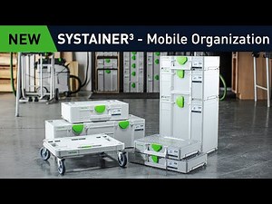 SYSTAINER³ = Mobility + Organization