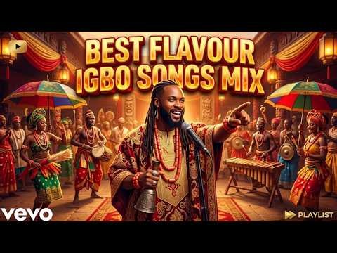 Best Flavour Igbo Songs Mix 2026 🇳🇬 | Greatest Highlife & Igbo Love Songs Collection