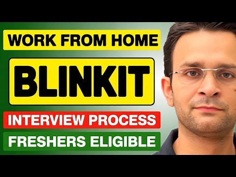 "Blinkit Work From Home Job Interview 2025 💼 | Full Process, Questions & Selection Guide!"
