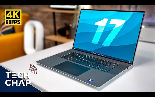 【4K60帧】戴尔XPS 17 9720 (2022) 笔记本评测 i9-12900HK + RTX 3060 | The Tech Chap | 机翻中文