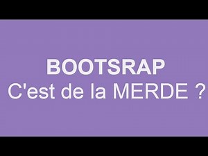 UTILISER BOOTSTRAP POUR FAIRE UNE SITE WEB?