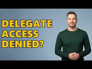 How To Troubleshoot Outlook Delegate Access Problems?