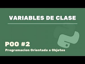 Variables de Clases en Python 🐍 | (muy sencillo)
