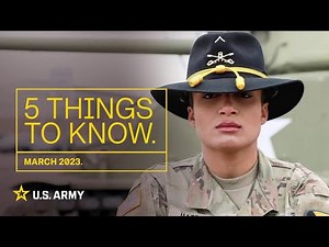 5 Things to Know | March 2023 | U.S. Army