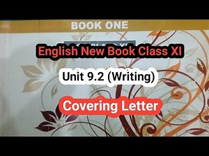 Unit 9.2. "Covering Letter". English New Book Class XI