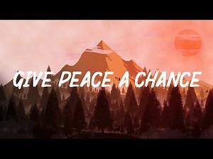 Give Peace a Chance (Lyric) - John Lennon
