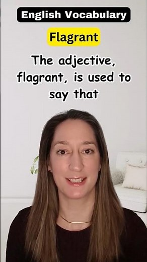 Advanced English Vocabulary - Flagrant