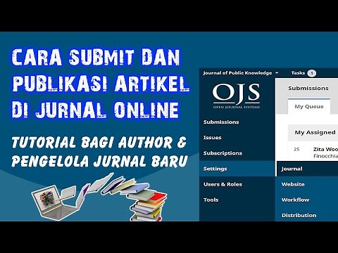 How to Submit and Publish Articles in the Open Journal System (OJS)