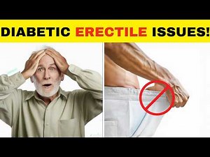 7 Ways to Fix Diabetic Erectile Dysfunction!