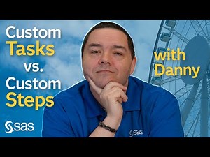 SAS Tutorial | Custom Tasks vs. Custom Steps in SAS Studio
