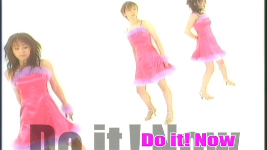 吉澤ひとみ・高橋愛・紺野あさ美 『Do it! Now 』