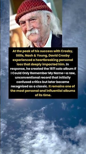 David Crosby’s Grief and the Album That Followed